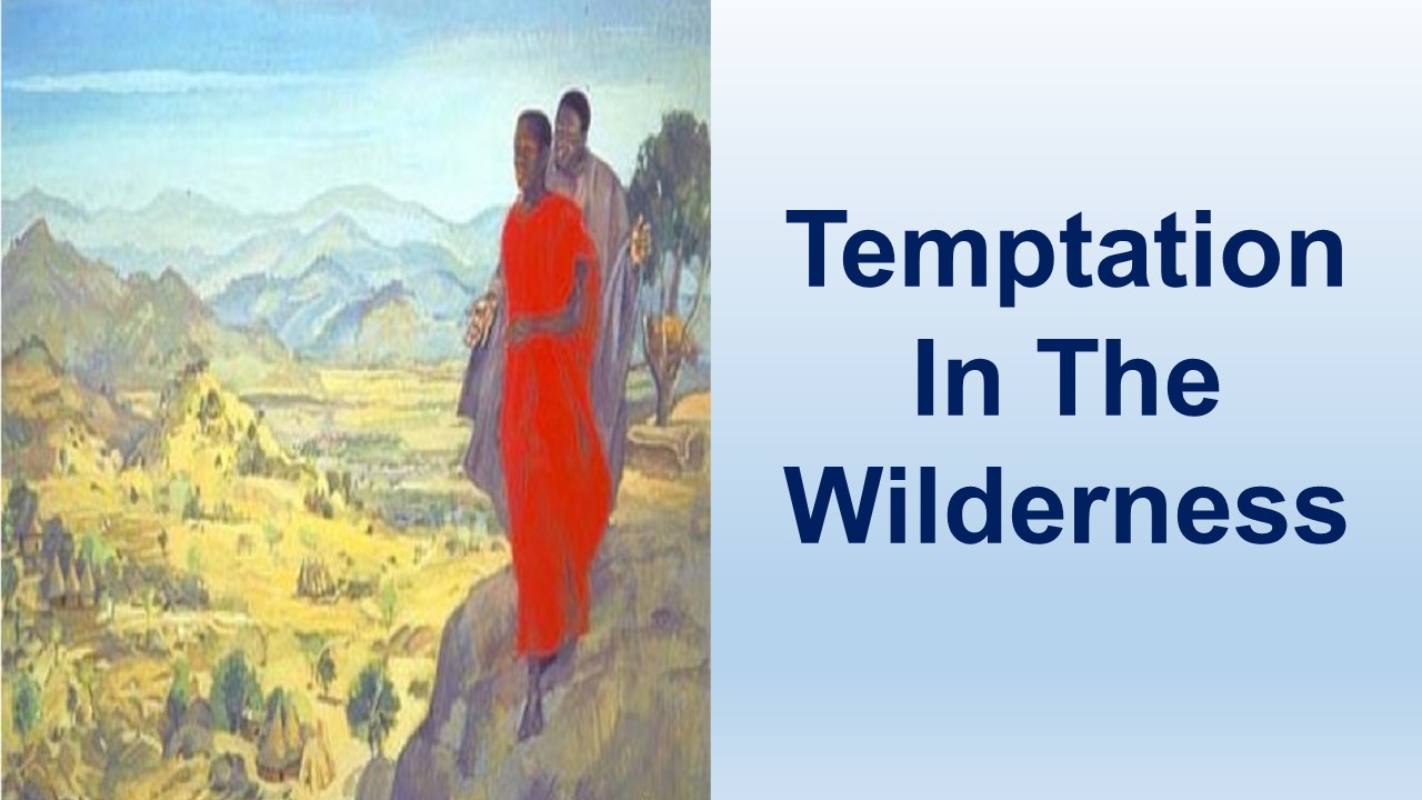 Tempted Of The Devil – St Matthew 4:1-25
