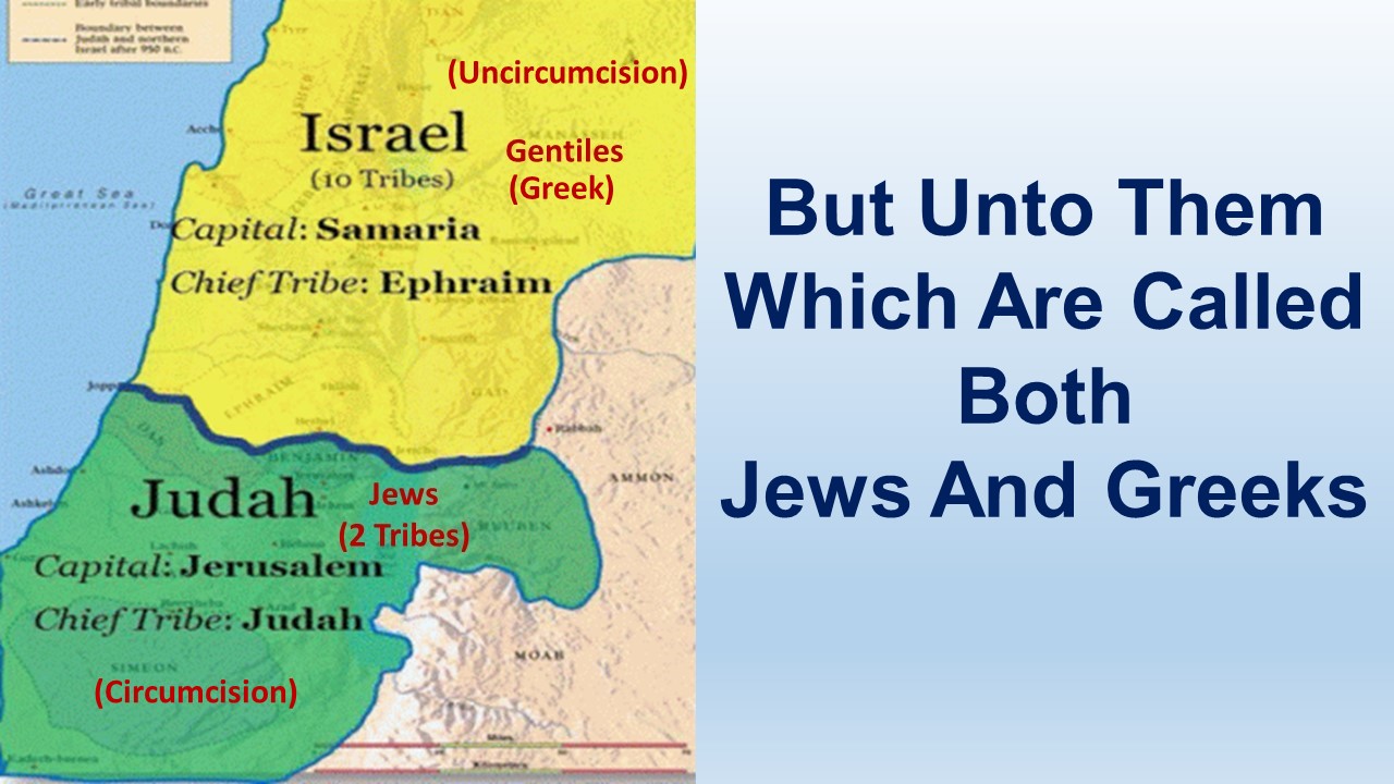 But Unto Them Which Are Called Both Jews And Greeks – 1 Corinthians 1:1-31