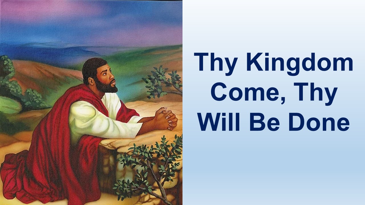 Thy Kingdom Come, Thy Will Be Done – St Luke 11:1-54