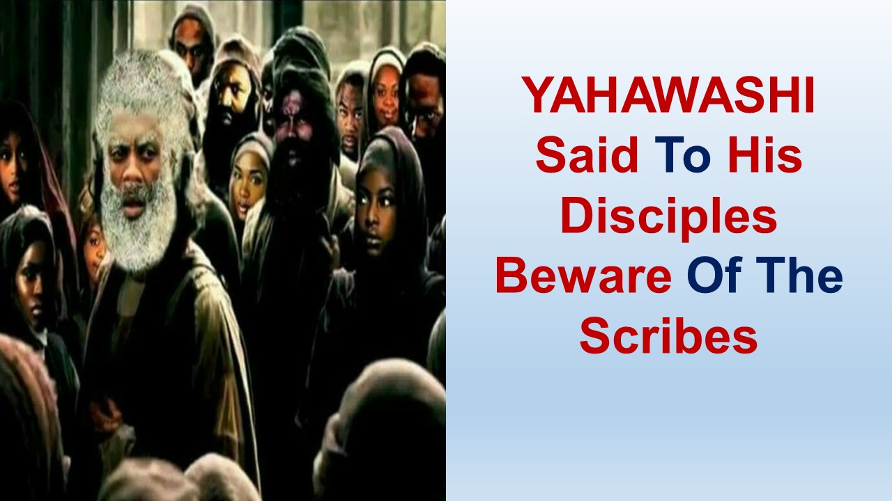 Yahawashi Said To His Disciples Beware Of The Scribes – St Luke 20:1-47